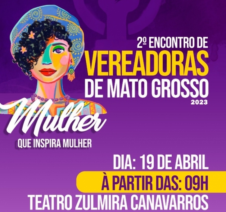 UCMMAT-Promove em abril o 2&ordm; Encontro de Vereadoras do Estado de Mato Grosso